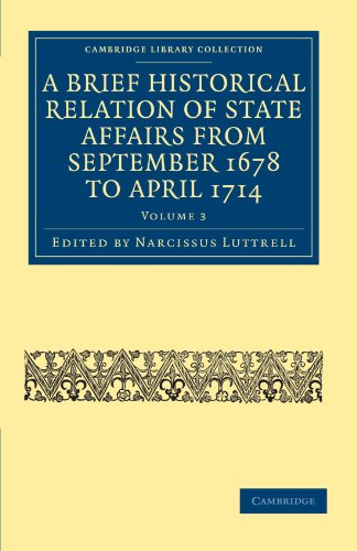 A Brief Historical Relation of State Affairs from September 1678 to April 1714 - Volume 3