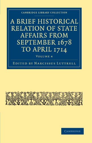 A Brief Historical Relation of State Affairs from September 1678 to April 1714 - Volume 4