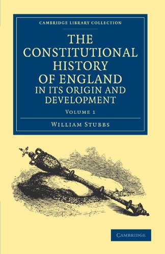 The Constitutional History of England, in Its Origin and Development - Volume 1