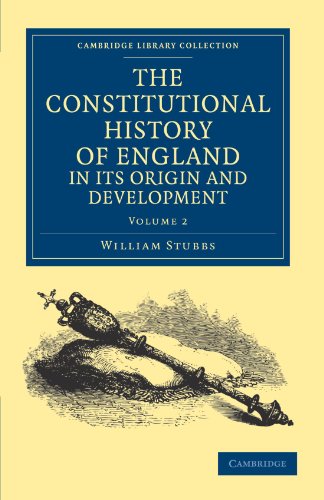 The Constitutional History of England, in Its Origin and Development - Volume 2