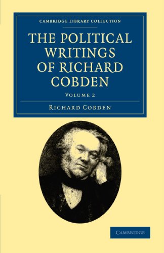 The Political Writings of Richard Cobden - Volume 2