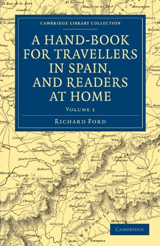A Hand-Book for Travellers in Spain, and Readers at Home - Volume 1