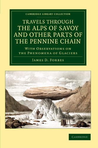 Travels Through the Alps of Savoy and Other Parts of the Pennine Chain