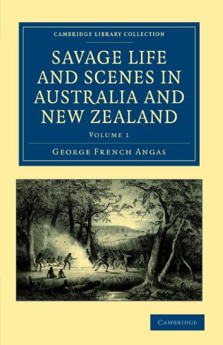 Savage Life and Scenes in Australia and New Zealand - Volume             1