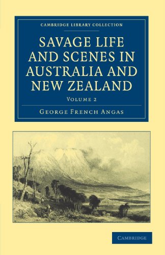 Savage Life and Scenes in Australia and New Zealand - Volume             2