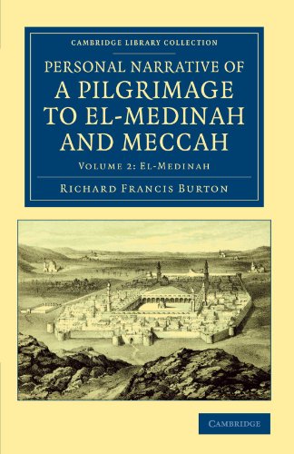 Personal Narrative of a Pilgrimage to El-Medinah and Meccah - Volume             2