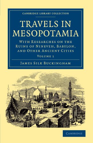Travels in Mesopotamia - Volume 1