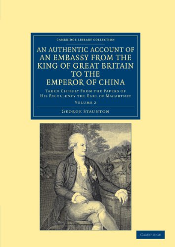 An Authentic Account of an Embassy from the King of Great Britain to the Emperor of China - Volume 2