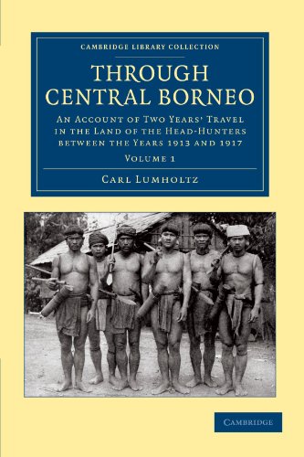 Through Central Borneo - Volume 1