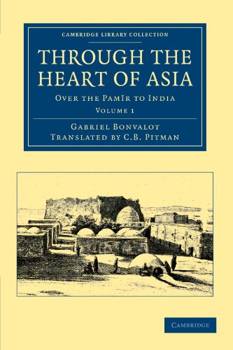 Through the Heart of Asia - Volume 1