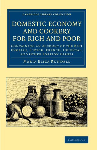Domestic Economy, and Cookery, for Rich and Poor