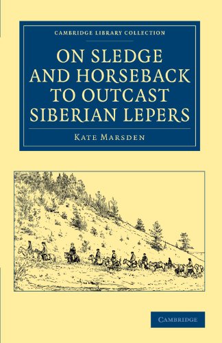 On Sledge and Horseback to Outcast Siberian             Lepers