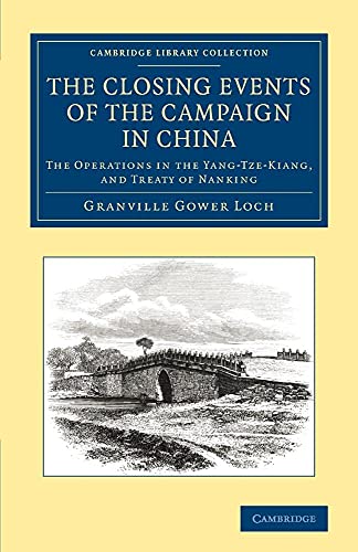 The Closing Events of the Campaign in China