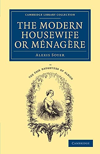 The Modern Housewife or Menagere