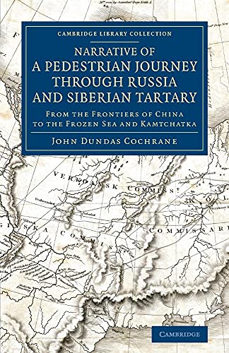 Narrative of a Pedestrian Journey Through Russia and Siberian Tartary
