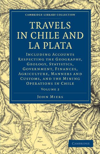 Travels in Chile and La Plata - Volume 2