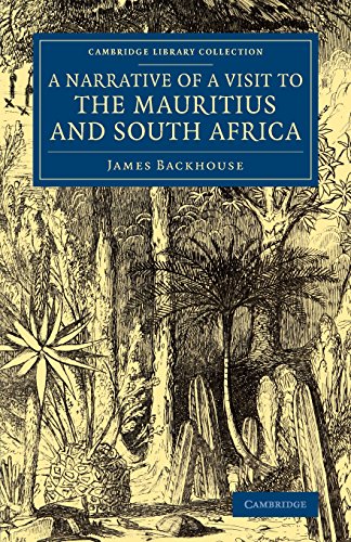 A Narrative of a Visit to the Mauritius and South Africa