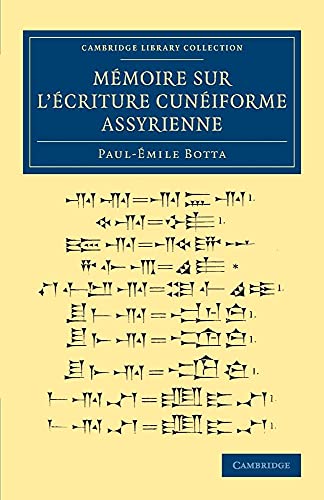 Memoire Sur L'Ecriture Cuneiforme Assyrienne