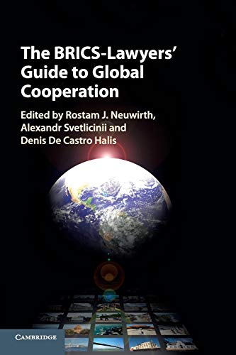 The BRICS-Lawyers' Guide to Global             Cooperation