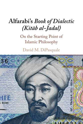 Alfarabi's Book of Dialectic (Kitāb al-Jadal)