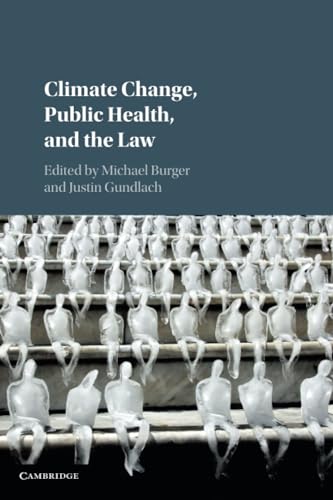 Climate Change, Public Health, and the Law