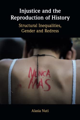Injustice and the Reproduction of History
