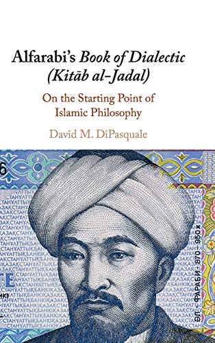 Alfarabi's Book of Dialectic (Kitāb al-Jadal)
