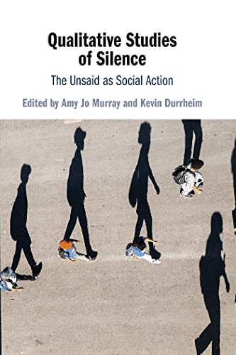 Qualitative Studies of Silence