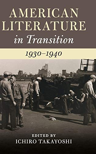 American Literature in Transition, 1930-1940