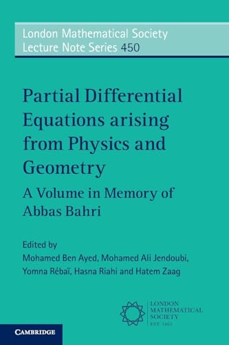 Partial Differential Equations arising from Physics and Geometry
