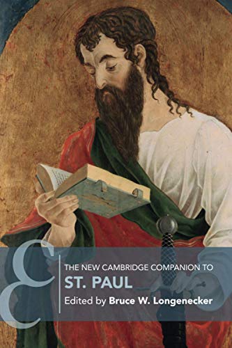 The New Cambridge Companion to St. Paul