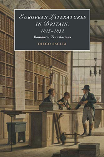 European Literatures in Britain, 1815-1832