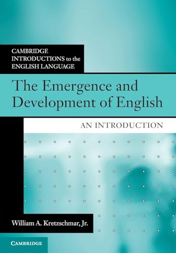 The Emergence and Development of English