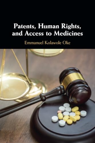 Patents, Human Rights, and Access to Medicines