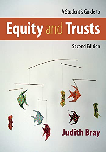 A Student's Guide to Equity and Trusts