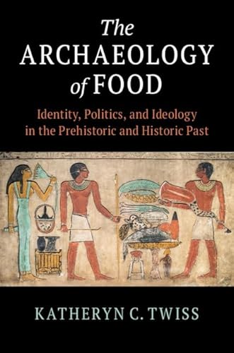 The Archaeology of Food