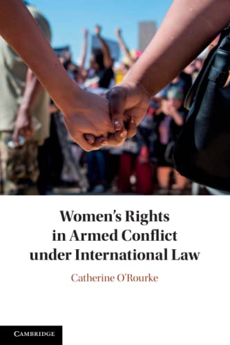 Women's Rights in Armed Conflict under International Law
