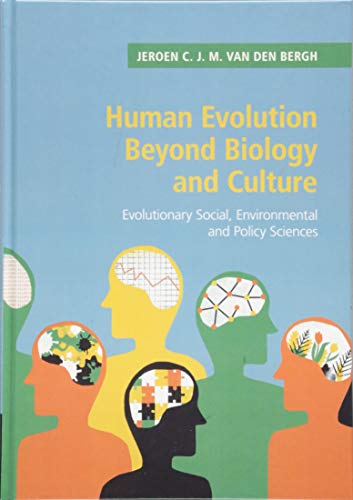 Human Evolution Beyond Biology and Culture