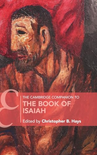 The Cambridge Companion to the Book of Isaiah