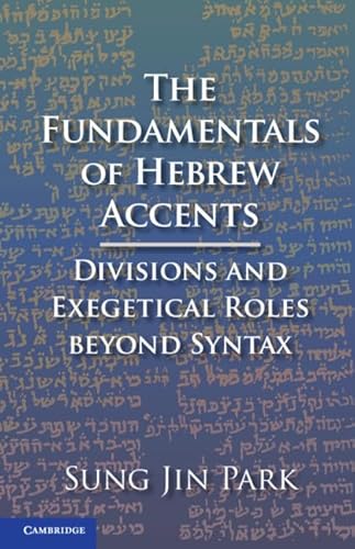The Fundamentals of Hebrew Accents