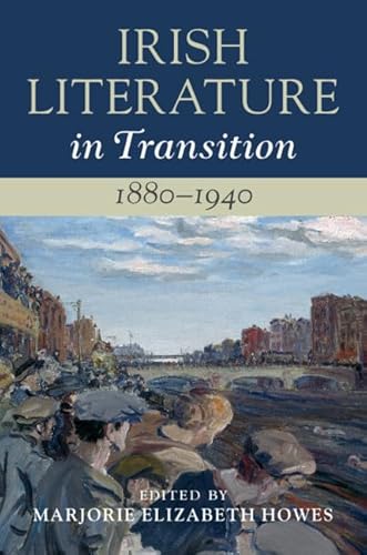 Irish Literature in Transition, 1880-1940
