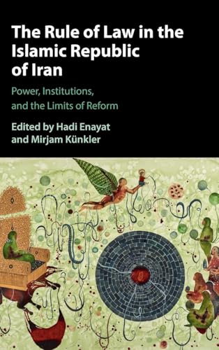 The Rule of Law in the Islamic Republic of Iran