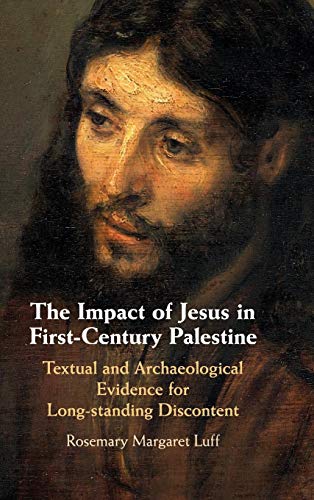 The Impact of Jesus in First-Century Palestine