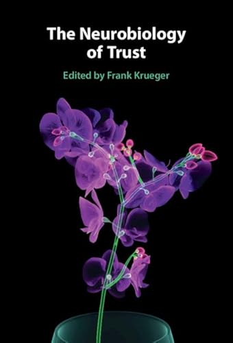 The Neurobiology of Trust