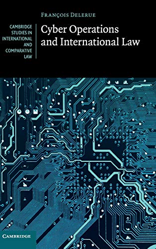 Cyber Operations and International Law