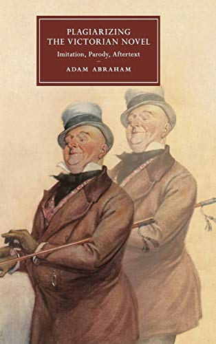 Plagiarizing the Victorian Novel