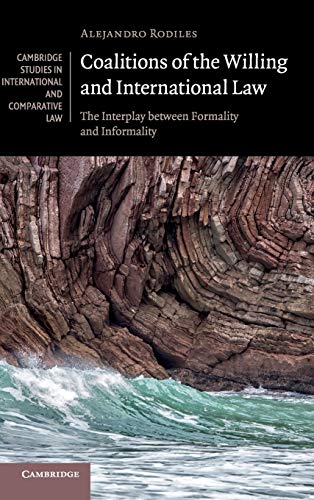Coalitions of the Willing and International             Law