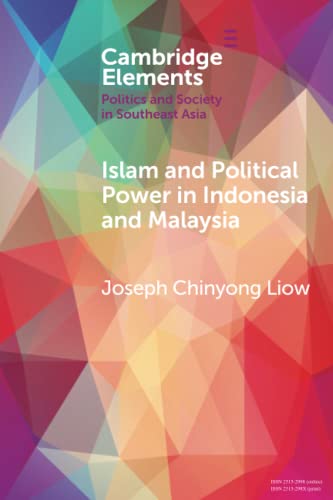 Islam and Political Power in Indonesia and Malaysia