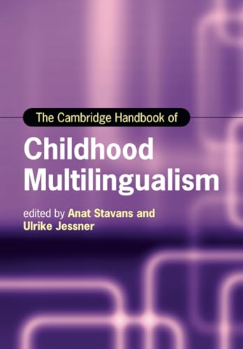 The Cambridge Handbook of Childhood Multilingualism