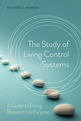 The Study of Living Control Systems